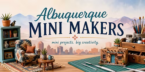Albuquerque Mini Makers Club