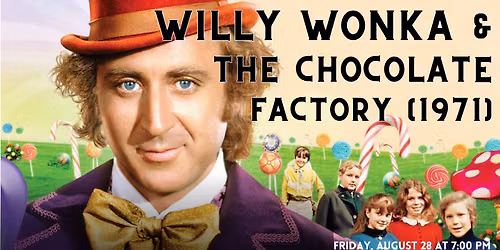 Classic Movies at the Opera House: Willy Wonka & the Chocolate Factory (1971)