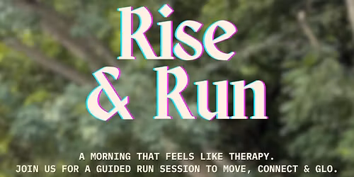 Rise & Run \ud83c\udf05\ud83c\udfc3\u200d\u2640\ufe0f