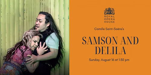 HD at the Opera House: Samson and Delila
