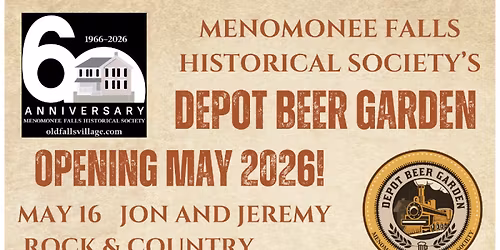 Menomonee Falls Historcal Society Depot Beer Garden Welcome Back