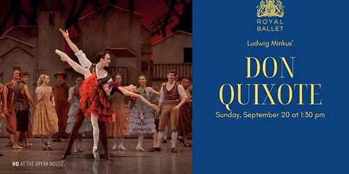HD at the Opera House: Don Quixote