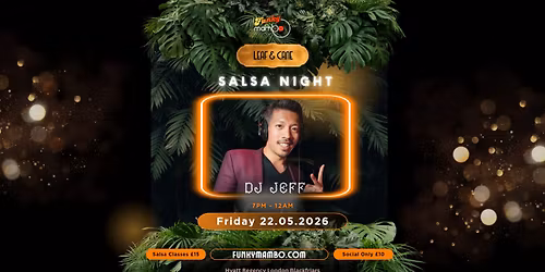 Funky Mambo Monthly Fridays @ Leaf &amp; Cane Blackfriars - Salsa in the City