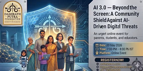 AI 3.0 \u2014 Beyond the Screen: A Community Shield Against AI-Driven Digital Threats
