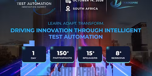 Test Automation Innovation Summit | Johannesburg, South Africa