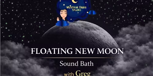 New Moon Float Sound Bath with GREG