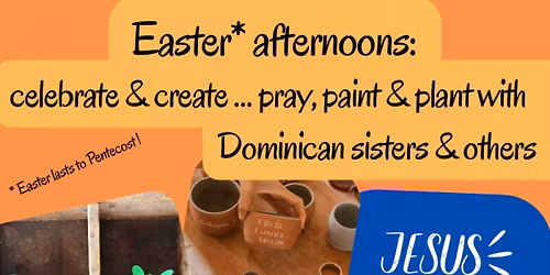 Easter afternoons - create and celebrate