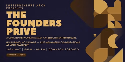 The Founders Priv\u00e9 (Toronto Edition)
