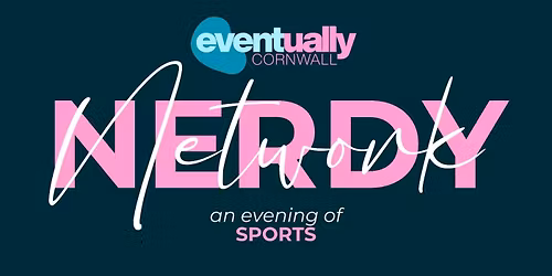Nerdy Network: An Evening of Sports