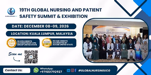 19th Global Nursing and Patient Safety Summit & Exhibition