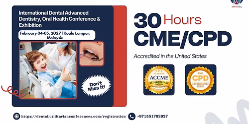  6th International Dental, Advanced Dentistry, Oral Health Conference & Exhibition