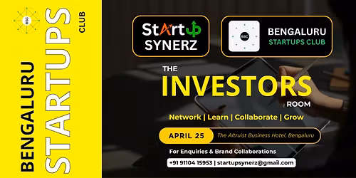 THE INVESTORS' ROOM By Bengaluru Startups Club | Investor Insights & Capital Access Experience