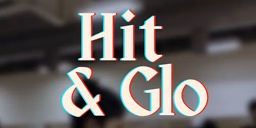 Hit & Glo \ud83e\udd4a\u2728