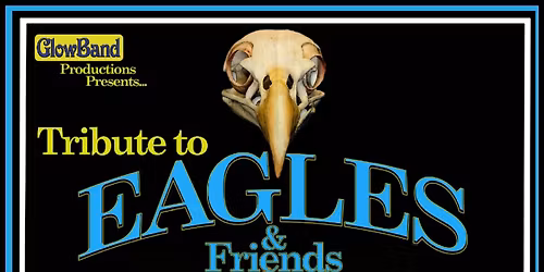 Tribute to Eagles & Friends show