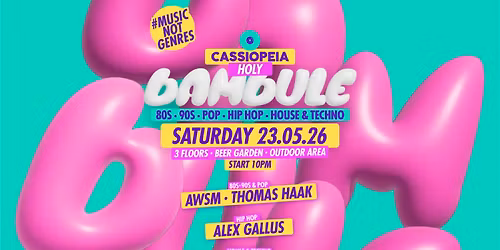 Holy Bambule (80s, 90s, Pop, Hip Hop, House & Techno)