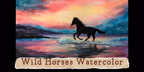 Two-Week Expanding the Basics Workshop: Watercolor Painting - Wild Horses