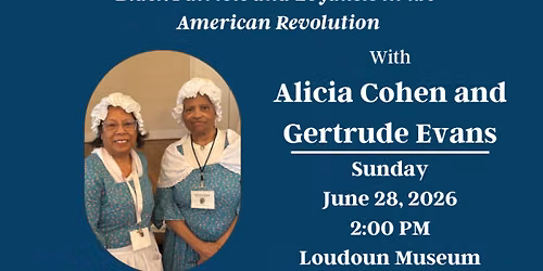 Revolutionary Stories: Honoring Black Patriots and Loyalists in the American Revolution