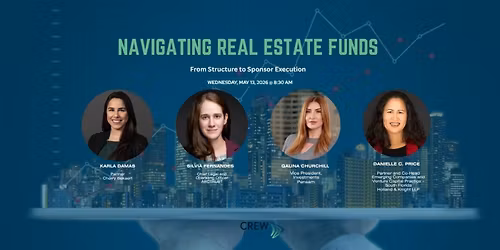 Navigating Real Estate Funds: From Structure to Sponsor Execution