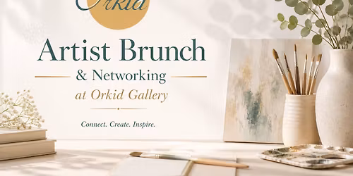 Artist brunch and networking at orkidgallery