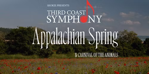 Third Coast Symphony: Appalachian Spring & Carnival of the Animals