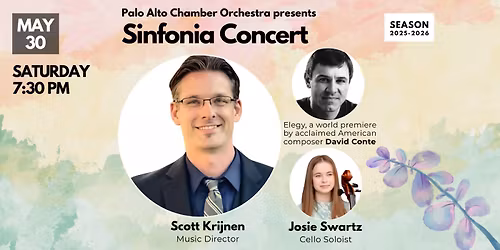 Sinfonia Orchestra Season Finale Concert, Presented by the Palo Alto Chamber Orchestra