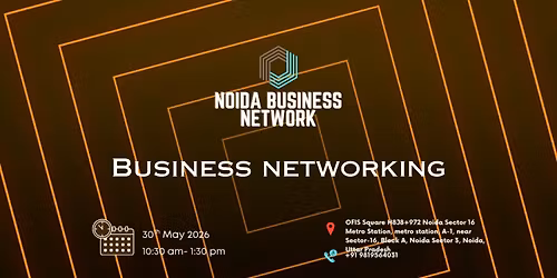 Noida BUSINESS NETWORK | BUSINESS NETWORKING 2026