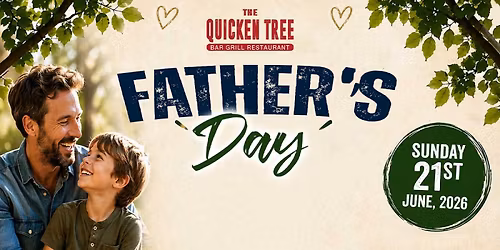 Fathers Day at The Quicken Tree