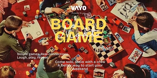 VAYO Board Games Night: Meet, Play, Vibe \ud83c\udfb2