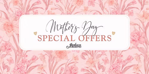 Mothers Day at The Crossing