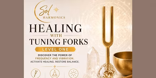 Healing With Tuning Forks - Level One