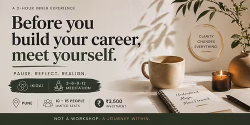 Before You Build Your Career, Meet Yourself