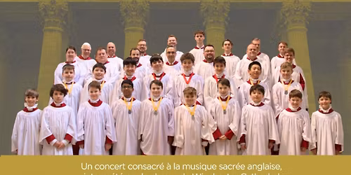 Concert Gratuit du Choeur de Winchester Cathedral (Royaume Unis) \u00e0 l'Eglise de La Madeleine
