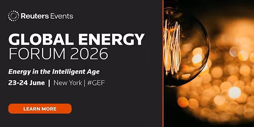Reuters Events: Global Energy Forum 2026