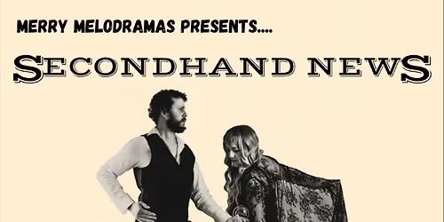 Secondhand News - A Fleetwood Mac Musical