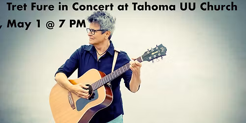 Tret Fure in concert in Tacoma, WA Friday, May 1