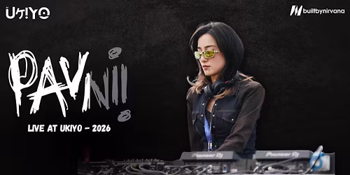 Pavnii & Aruverse - Afterparty - Ukiyo 2026!