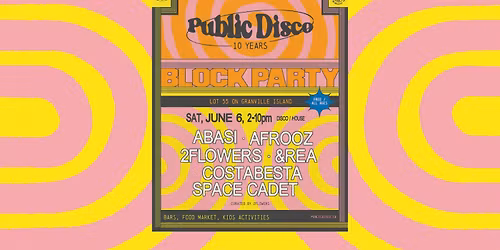 Public Disco Block Party: Granville Island Day 2
