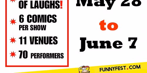 26th Annual FunnyFest Comedy Festival, May 28 to June 7, 2026