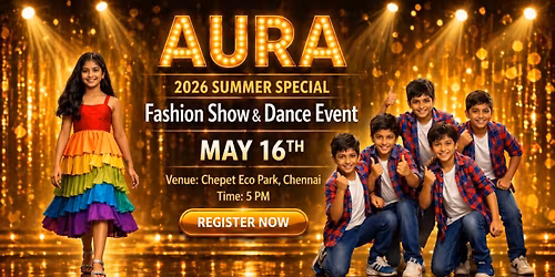 AURA \u2013 Summer 2026 | Kids Fashion Show & Dance Event in Chennai
