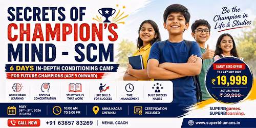SECRETS OF CHAMPION's MIND - (6 days in-depth conditioning camp for future champions, Age 9 onward)