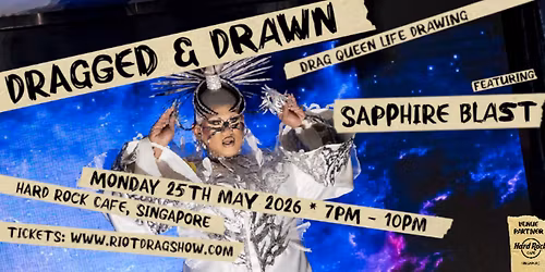 DRAGGED & DRAWN featuring Sapphire Blast