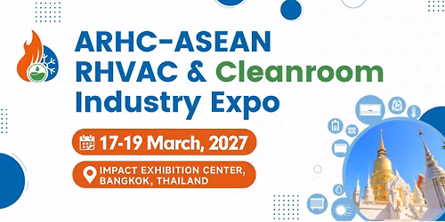 ASEAN RHVAC & Cleanroom Industry Expo 2027