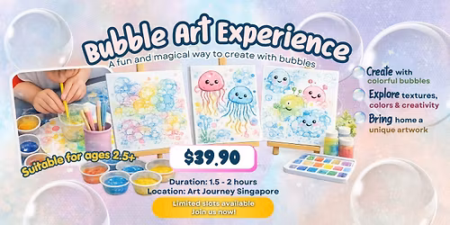 Bubble Art Experience for Kids in Singapore