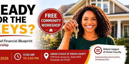 READY FOR THE KEYS? A Homebuyer Networking Event