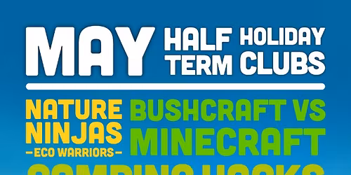 May Half Term Holiday Clubs | Kids Outdoor Adventures and Games | The Outdoors Project