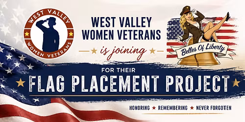 Sisters In Service: Belles of Liberty Flag Placement Project