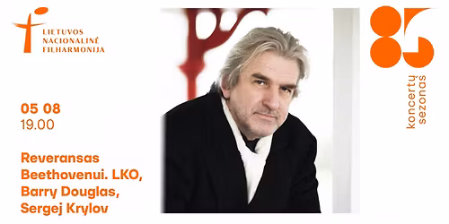Reveransas Beethovenui. LKO, Barry Douglas, Sergej Krylov