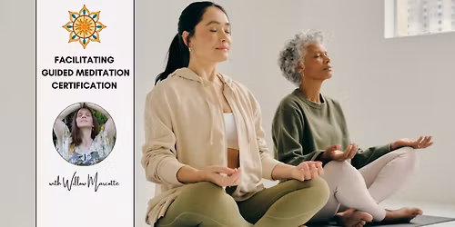 Facilitating Guided Meditation Certification with Willow Marcotte