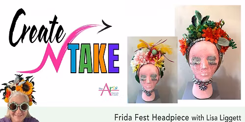 Create N Take: Frida Fest Headpieces with Lisa Liggett