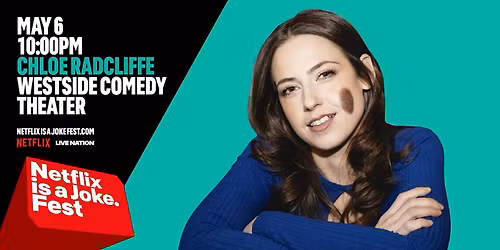 Netflix Is A Joke Presents: Chloe Radcliffe